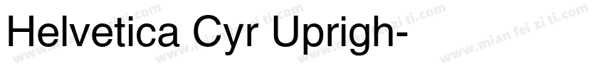Helvetica Cyr Uprigh字体转换